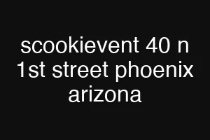 scookievent 40 n 1st street phoenix arizona
